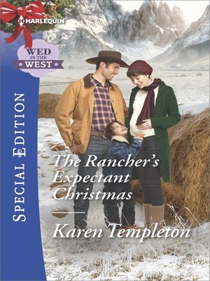 cover image of The Rancher's Expectant Christmas